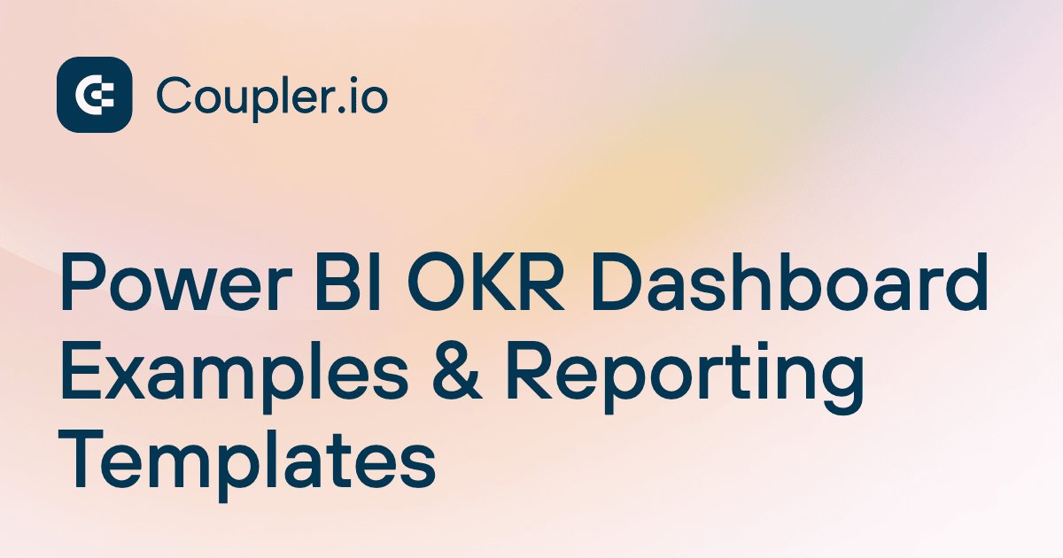 Power BI OKR Dashboard Examples & Reporting Templates | Coupler.io
