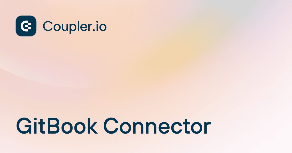 GitBook Connector | Coupler.io